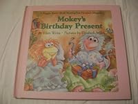 Mokey's Birthday Present (A Fraggle Rock Book Starring Jim Henson's Muppets) 0030045592 Book Cover