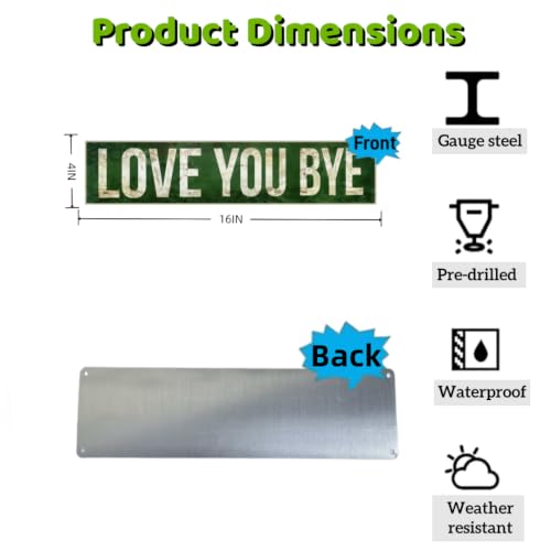 You Bye Aluminum Tin Sign 16x4 Inch Funny Wall Decor Rustic Green Retro Hanging Plaque for Bedroom Living Room Office Bar Couple Gift Home Decoration Holiday Present Idea - image 2