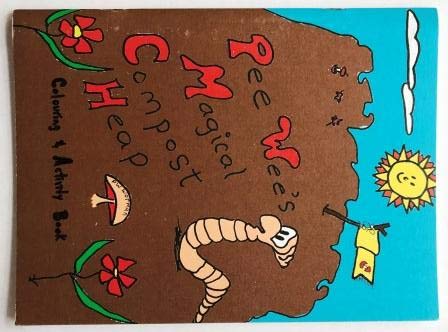 Pee Wee's Magical Compost Heap Coloring and Activity Book