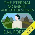 Cover of The Eternal Moment and Other Stories