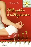 Petit Guide d'Autoguerison 2920943316 Book Cover
