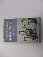 Collecting European Delft & Faience B000UD2I0W Book Cover