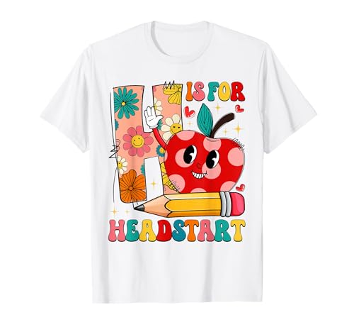 Groovy H Is For Headstart Head Start Teacher Back To School T-Shirt