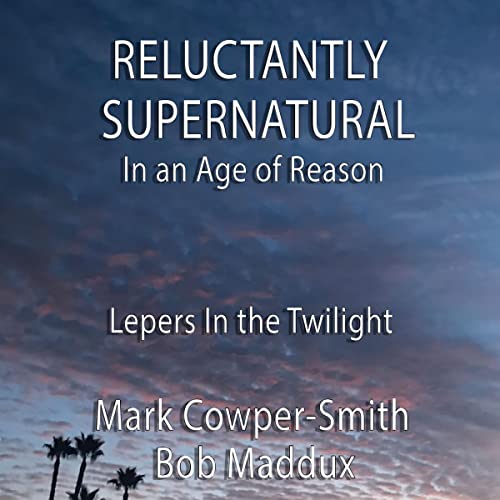 Reluctantly Supernatural in an Age of Reason by Mark Cowper-Smith, Bob Maddux episode artwork