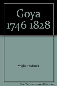 Hardcover Goya 1746 1828 Book