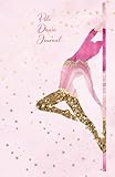 Pole Dance Journal: Pole Dancing Planner, Notebook, Fitness and Training Diary For Dancers