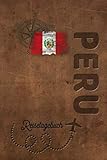 Reisetagebuch Peru: Urlaubstagebuch Peru.Reise Logbuch für 40 Reisetage für Reiseerinnerungen der schönsten Urlaubsreise Sehenswürdigkeiten und ... Notizbuch,Abschiedsgeschenk - Björn Meyer 