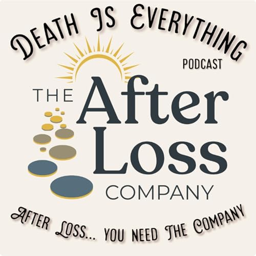 After Loss...you need The Company