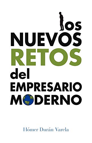 Los nuevos retos del empresario moderno (Spanish Edition)