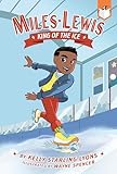 King of the Ice #1 (Miles Lewis)