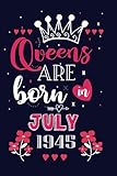 Photo Gallery queen are born in july 1945: notebook - journal| july 78 birthday gift for men women girls boys birthday 1945 personalized Photo Gallery queen are born in july 1945: notebook - journal| july 78 birthday gift for men women girls boys birthday 1945 personalized
