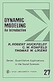 Dynamic Modeling: An Introduction (Quantitative Applications in the Social Sciences)