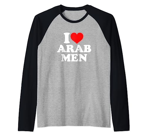 I Love Arab Men Maglia con Maniche Raglan