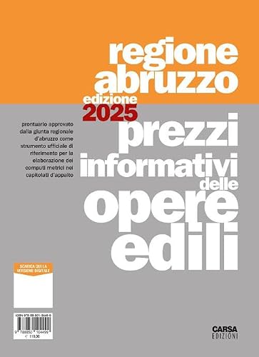 Prezzi Informativi Delle Opere Edili. Regione Abruzzo 2025