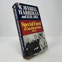 Special Envoy to Churchill and Stalin, 1941-1946 0394482964 Book Cover