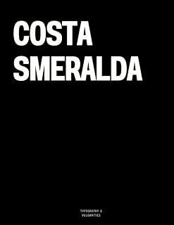 Costa Smeralda: The Coffee Table Book