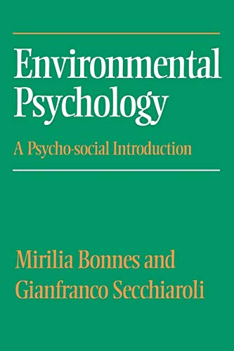 Environmental Psychology: A Psycho-social Introduction