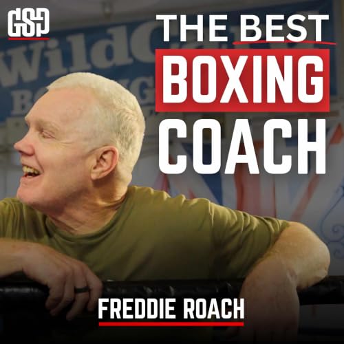 The Best Boxing Coach In History | Freddie Roach