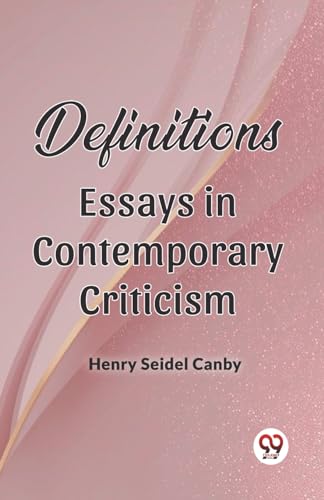 Definitions Essays In Contemporary Criticism