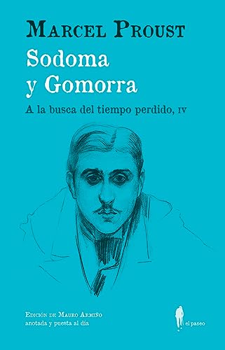 Sodoma y Gomorra (A la busca del tiempo perdido, IV): (A la busca del tiempo perdido, IV): 34 (el...