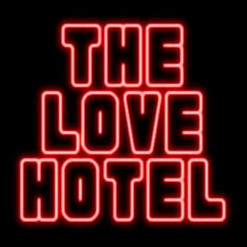 The Love Hotel cover art