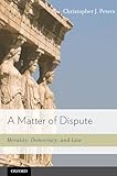 A Matter of Dispute: Morality, Democracy, and Law