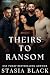 Theirs to Ransom: Jagger's Clan (Marriage Raffle Book 5)