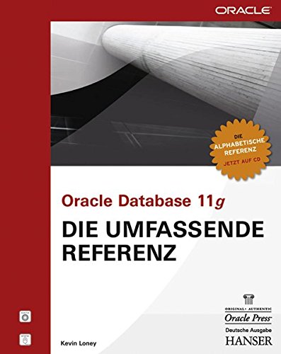 Oracle Database 11g - Die umfassende Referenz Oracle Database 11g - Die umfassende Referenz