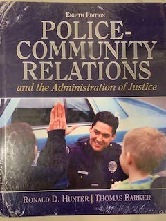 Police Community Relations and The Administration of Justice 8th (eighth) edition