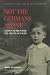 Not the Germans Alone: A Son's Search for the Truth of Vichy (Memoir Holocaust Studies)