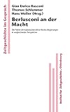 Berlusconi an der Macht: Die Politik der italienischen Mitte-Rechts-Regierungen in vergleichender Perspektive (Zeitgeschichte im Gespräch, Band 10)