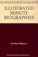 Illustrated Minute Biographies B000GR0C96 Book Cover