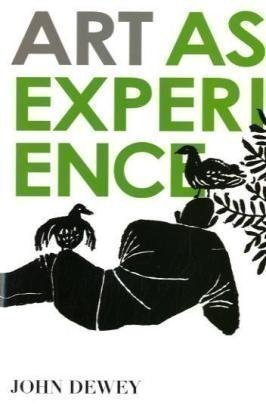 Art as Experience by John Dewey (2009) B00DO8HW0Q Book Cover
