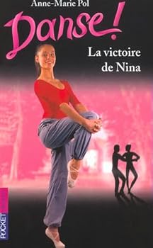 Paperback Danse, numéro 26 : La Victoire de Nina [French] Book
