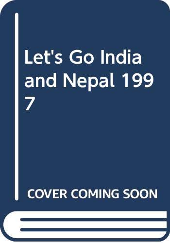 Let's Go 1997: India and Nepal: The Budget Guid... 0333686837 Book Cover
