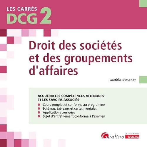 DCG 2 - Droit des sociétés et des groupements d'affaires: Cours et applications corrigées