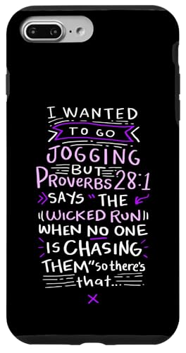 Funny Saying - I Wanted To Go Jogging But Proverbs 28:1 �X�}�z�P�[�X iPhone 7 Plus/8 Plus �p