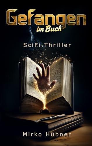 Gefangen im Buch: Ein Mystery-Science-Fiction-Thriller innerhalb der Zeitreise-Saga
