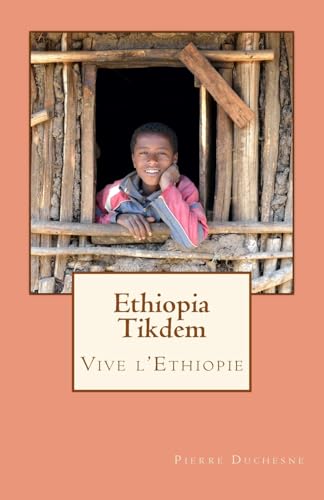 Ethiopia Tikdem (French Edition)