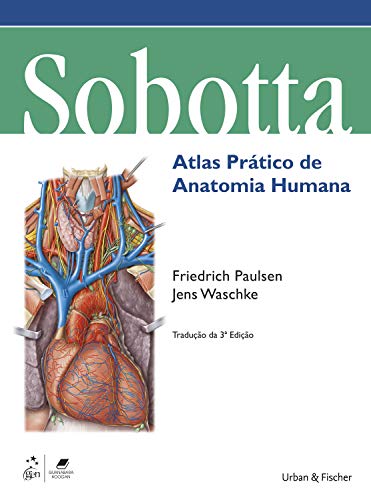 Sobotta – Atlas prático de anatomia humana: