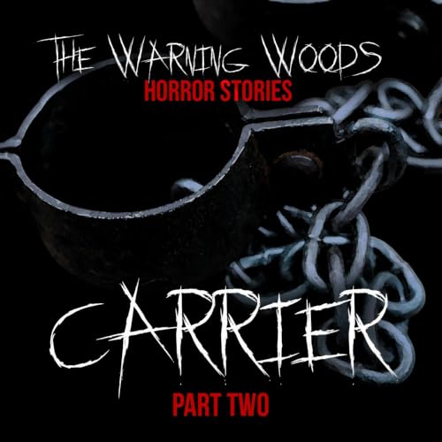 Carrier - Part Two