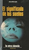 El Significado de Los Suenos 8427002793 Book Cover