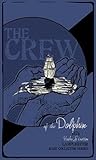 The Crew of the Dolphin (Rare Collector Series)