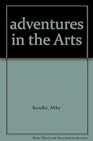 adventures in the Arts B001417I7C Book Cover