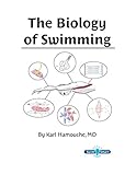 The Biology of Swimming: Everything you need to know about the Swimming Machine!