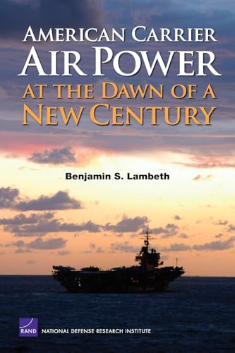 American Carrier Air Power at the Dawn of a New Century