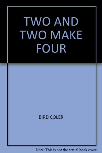 Two and Two Make Four B002G7Z91U Book Cover