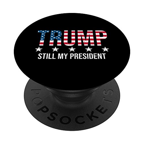 Trump sigue siendo mi presidente Partidarios de Trump 2024 PopSockets PopGrip Cover