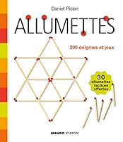 Allumettes: 200 énigmes et jeux 2740429509 Book Cover