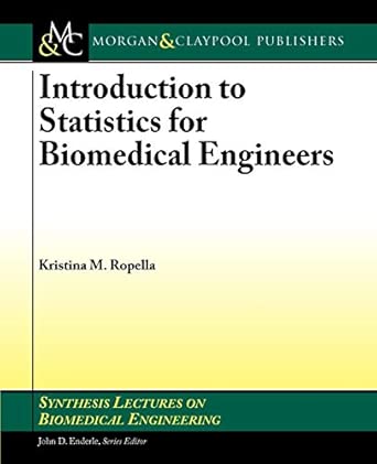 Introduction to Statistics for Biomedical Engineers book cover